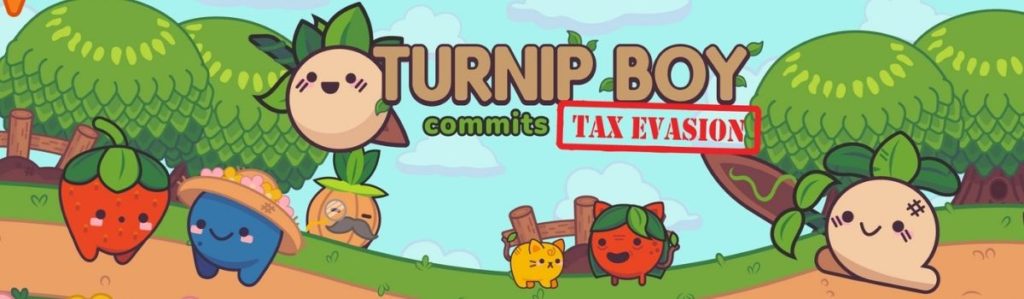 Turnip-Boy-Commits-Tax-Evasion-TOP-1
